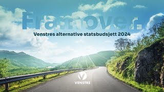 Venstres alternative statsbudsjett for 2024 [upl. by Hazlip45]