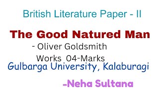 The Good Natured Man Oliver Goldsmith NehaSultana05 [upl. by Entroc]