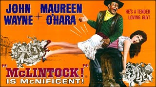 McLintock 1963  Full HD Movie  John Wayne Western Movie [upl. by Alissa]