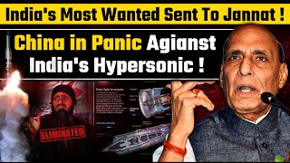 Indias Most Wanted Sent To Jannat China in Panic Agianst Indias Hypersonic [upl. by Erlene]