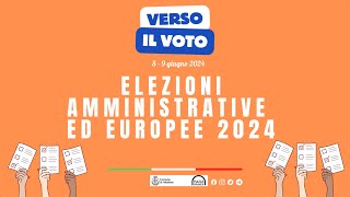 Elezioni amministrative ed Europee 2024  Verso il voto [upl. by Bouchier]