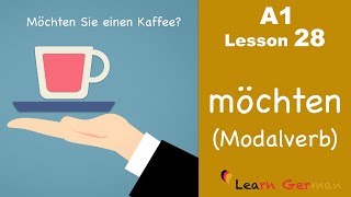 Learn German  möchten  Modal verbs  Modalverben  German for beginners  A1  Lesson 28 [upl. by Lleon]