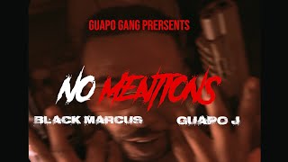 Guapo Gang Black Marcus x Guapo J  No mentions official video toneshotitfilms [upl. by Staw]