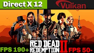 Graphics API Comparison  DirectX 12 vs VULKAN and Red Dead Redemption 2 benchmark TEST LOW TO ULTRA [upl. by Gobert]