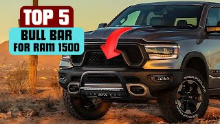 Top 5 Bull Bars for RAM 1500 Ultimate Protection amp Style Guide [upl. by Howund]