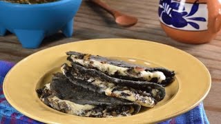 Cómo Hacer Quesadillas con Huitlacoche [upl. by Dorolice528]