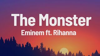 Eminem  The Monster Lyrics ft Rihanna [upl. by Anyek]