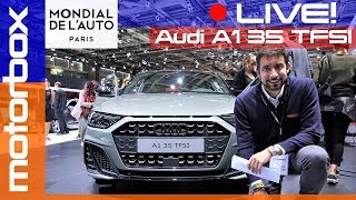 Nuova Audi A1 35 TFSI Sportback  Live dal salone di Parigi 2018 [upl. by Ethe]