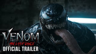 VENOM THE LAST DANCE – Official Trailer HD [upl. by Hay]