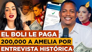 EL BOLI PAGA 200000 A AMELIA ALCANTARA POR ENTREVISTA HISTÓRICA quotMANDA MENSAJE A LARIMAR FIALLOquot [upl. by Ynnelg]