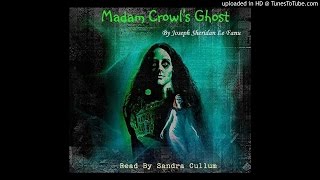 Madam Crowls Ghost by Joseph Sheridan Le Fanu [upl. by Chrissy238]