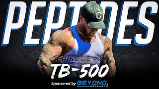 TB500  Peptides Episode 3  The MIRACLE Peptide [upl. by Madigan]