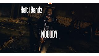 Haiti Bandz  Nobody Official Video  Shot by Dizzy2Turnt [upl. by Tedmund]