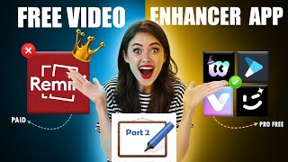 Free Video Quality enhancer app for Android  How To Increase Video Quality In Android  4K Video [upl. by Ennelram]