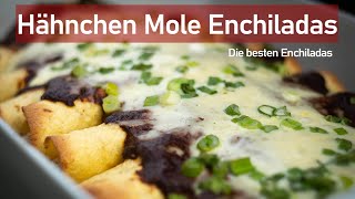 Mexikanische Hähnchen Mole Enchiladas  Beste Enchiladas  Rezept by Daughter amp Dads Sizzlezone [upl. by Sim]