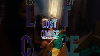 Lost Cause  Lexa Gates Type Beat Full Video On My Page lexagates lexagatestypebeat [upl. by Kristian]