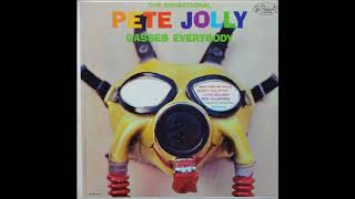 The Sensational Pete Jolly Gasses Everybody 1962 Full Album [upl. by Wehtta]