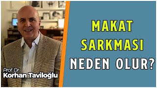 Makat Sarkması Neden Olur ve Belirtileri Nelerdir  Prof Dr Korhan Taviloğlu [upl. by Hoebart73]