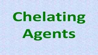 Chelating agents [upl. by Annai]