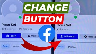 Change Follow Button to Add Friend Button on Facebook Profile [upl. by Krever488]