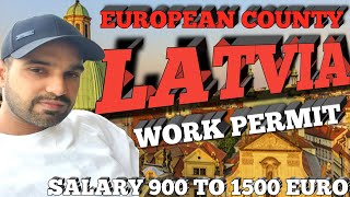 LATVIA 🇱🇻 WORK PERMIT EUROPEAN COUNTRY LATVIA 🇱🇻 KA WORK PERMIT INDIANS KA LEYA MOVE TO EUROPE 🇪🇺 [upl. by Atinel]