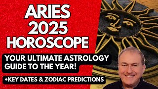 Aries 2025 Horoscope  ULTIMATE Astrology Guide to the Year [upl. by Mauldon]