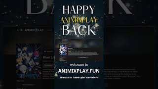 ANIMIXPLAY IS BACK Never Say Goodbye animixplay animix [upl. by Oznofla868]