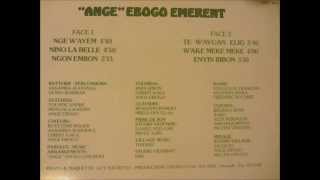 quotAngequot Ebogo Emerent  te wavuan elig nge wayem  ebobolo fia 1987 [upl. by Nauqet]