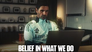 The Arsenal Belief in what we do [upl. by Armillas]