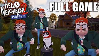 Hello Neighbor 2 Multiplayer  Full Game Walkthrough [upl. by Yoong]