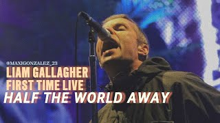 Liam Gallagher  Half The World Away First Time Live Sheffield 2024 [upl. by Zarla245]