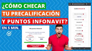 COMO CHECAR TU PRECALIFICACIÓN Y PUNTOS INFONAVIT [upl. by Caz]