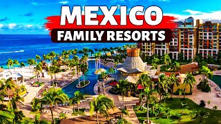 10 Best Mexico Family All Inclusive Resorts 2024 [upl. by Arted463]