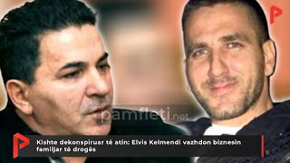 Kishte dekonspiruar të atin Elvis Kelmendi vazhdon biznesin familjar të drogës [upl. by Akins898]