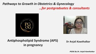 Antiphospholipid Syndrome APS in pregnancy by Dr Anjali Kawthalkar [upl. by Annenn207]