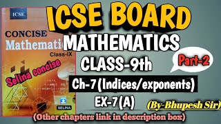 icse class9thmaths ch7 IndicesExponents  ex7a selina book  part2 ProblemsBeater [upl. by Iridis49]