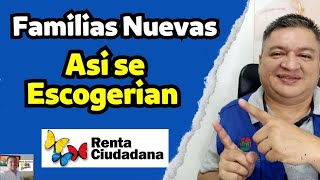 👉FAMILIAS NUEVAS En 2024 RENTA CIUDADANA ASI Se ESCOGERIAN o FOCALIZARIAN ✅ [upl. by Strawn469]