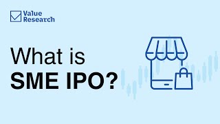 SME IPOs Explained Should You Invest  Value Research Insights [upl. by Nilad]