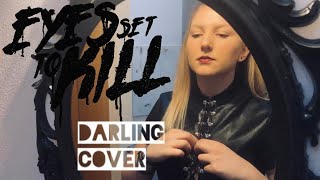 Eyes Set To Kill  Darling  Conceptmusicvideo  COVER HD AUDIO [upl. by Aihsi]