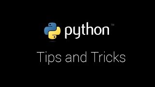 Python Tips and Tricks Every Python Programmer Must Know [upl. by Oijres]