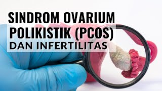 Sindrom Ovarium Polikistik PCOS dan Infertilitas  tamu Dr Julianto Witjaksono [upl. by Bentlee292]