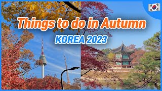 What to do  what to wear in Autumn Fall Seoul 2023  Korea Travel tip [upl. by Nnaoj839]