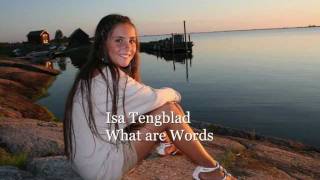 Isa Tengblad What are words sommar 2011 mov [upl. by Llenyt939]