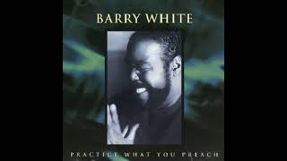 Barry White  Practice What You Preach [upl. by Tombaugh]