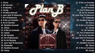 Plan B Full Album 2024  Plan B 2024  Top 10 Best Songs  Greatest Hits [upl. by Veradia]