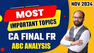 Most Important Topics of CA Final FR Nov 2024  CA Final FR ABC Analysis  FR Important Chapters [upl. by Alue520]