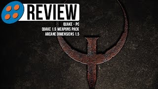 Quake Quake 15 amp Arcane Dimensions 15 for PC Video Review [upl. by Angle]