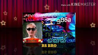 Henri kaldera dj nonstop Sinhala old dj nonstop RS BRO [upl. by Liddy]