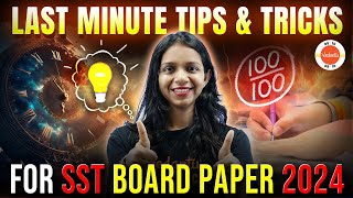 Last Minute TIPS for SST Class 10 Board Exam 2024 🔥 MUST KNOW Revision Strategy SCORE 100 Marks 💯 [upl. by Akinam]