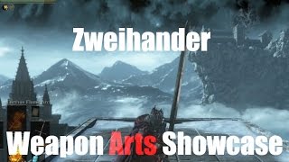 Dark Souls 3 Zweihander  Weapon Arts Showcase [upl. by Adnima]